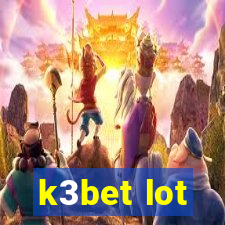 k3bet lot